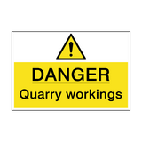 Danger Quarry Workings Hazard Sign - PVC Safety Signs