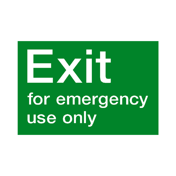 Exit For Emergency Use Only Sign - PVC Safety Signs