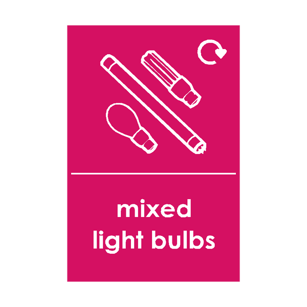 Mixed Bulb Waste Sign - PVC Safety Signs