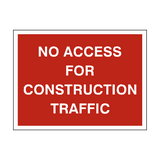 No Access For Construction Sign - PVC Safety Signs