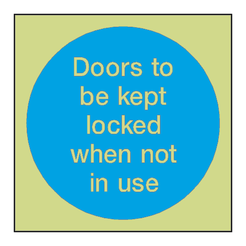 Door Kept Locked When Not In Use Photoluminescent Sign - PVC Safety Signs