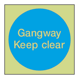 Gangway Keep Clear Door Photoluminescent Sign - PVC Safety Signs