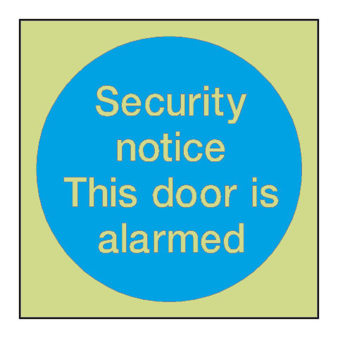 Security Notice Alarm Door Photoluminescent Sign - PVC Safety Signs