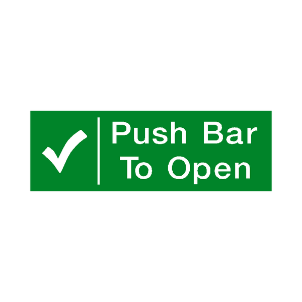 Push Bar To Open Sign - PVC Safety Signs