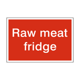 Raw Meat Fridge Sign - PVC Safety Signs