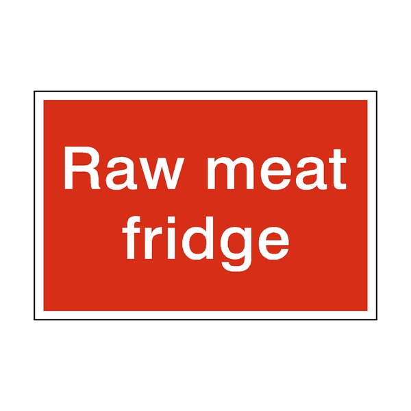 Raw Meat Fridge Sign - PVC Safety Signs