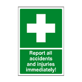 Report Accidents Immediately Sign - PVC Safety Signs