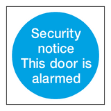 Security Notice Alarm Door Sign - PVC Safety Signs