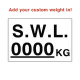 SWL Kg Sign White Custom Weight - PVC Safety Signs