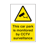 Car Park Monitored By Cctv Security Sign - PVC Safety Signs