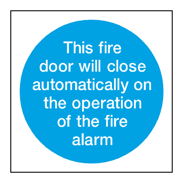 Auto Fire Alarm Sign - PVC Safety Signs