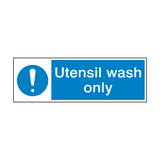 Utensil Wash Only Hygiene Sign - PVC Safety Signs