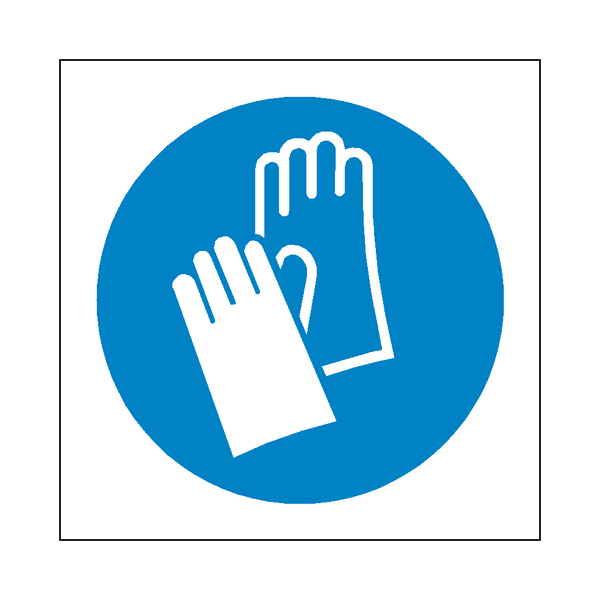 Wear Protective Gloves Symbol Sign - PVC Safety Signs