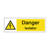 Isolator Safety Sign - PVC Safety Signs