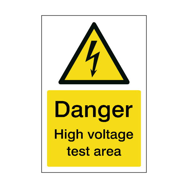 High Voltage Test Area Sign - PVC Safety Signs