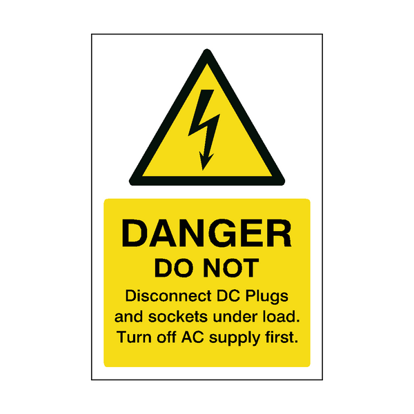 Do Not Disconnect DC Plugs and Sockets PV Sticker