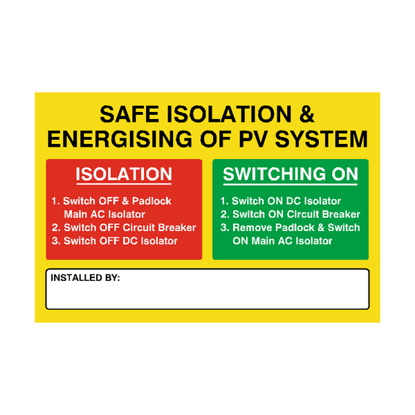 Safe Isolation and Energising Of PV System Sticker