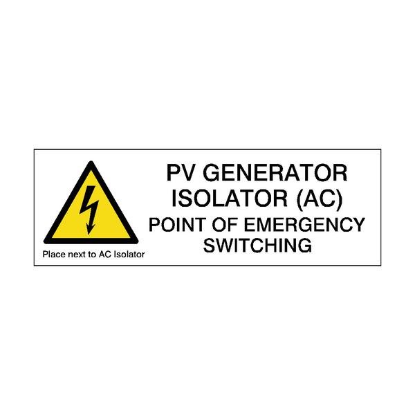PV Generator Isolator (AC) Point Of Emergency Switching Sticker
