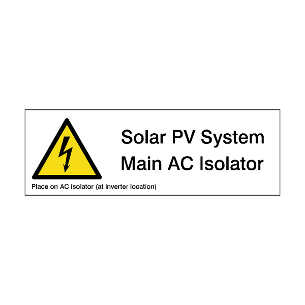 Solar PV System Main AC Isolator - Place On AC Isolator Sticker