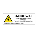 Live DC Cable - Place Around DC Cable From PV Array Sticker