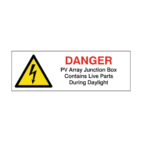 PV Array Junction Box Contains Live Parts Sticker
