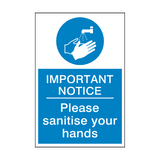 Important Notice - Please Sanitise Your Hands Sign - PVC Safety Signs