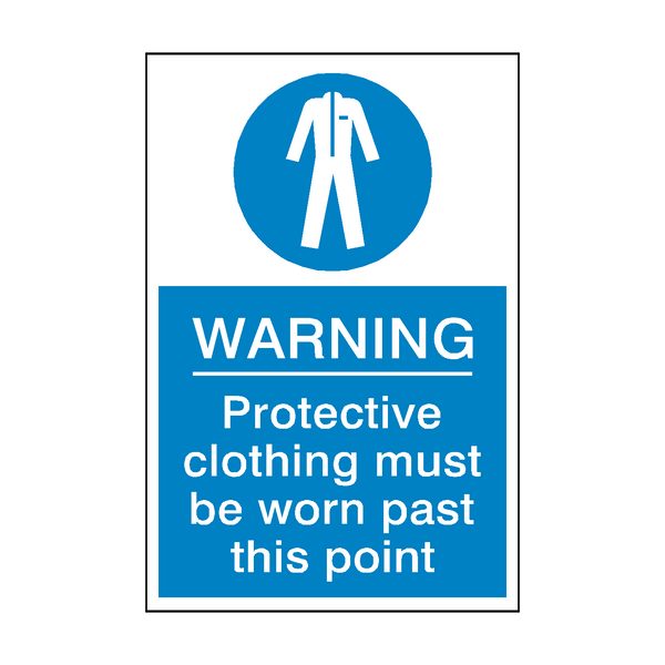 Protective Clothing Must Be Worn Past This Point Sign - PVC Safety Signs