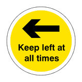 Keep Left At All Times Floor Sticker - Yellow - PVC Safety Signs