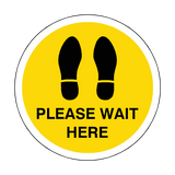 Please Wait Here Floor Sticker - Yellow - PVC Safety Signs