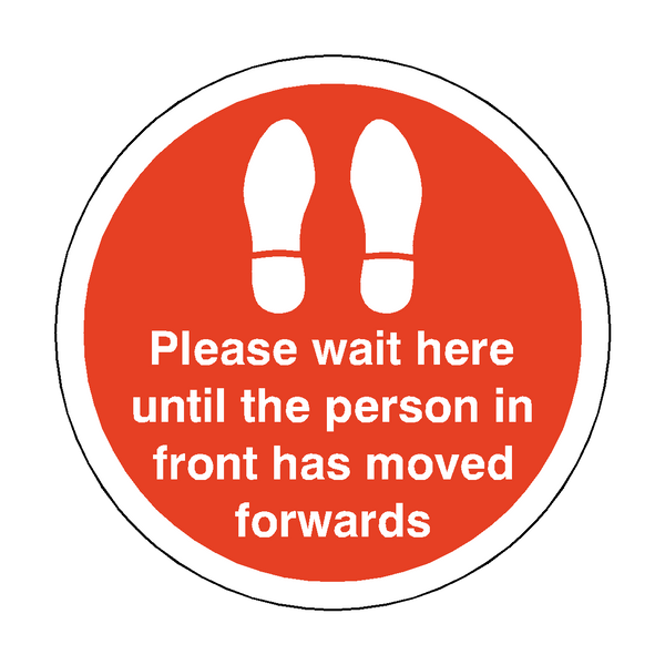Please Wait Until Person In Front Has Moved Floor Sticker - Red - PVC Safety Signs
