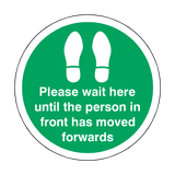 Please Wait Until Person In Front Has Moved Floor Sticker - Green - PVC Safety Signs