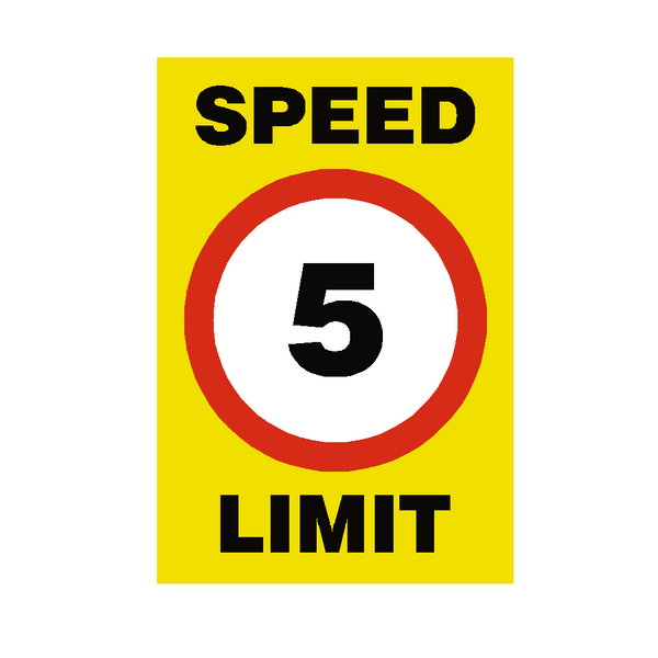 5 Mph Speed Limit Sign - PVC Safety Signs