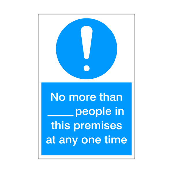 Limited Amount Of People In Premises Sign - PVC Safety Signs