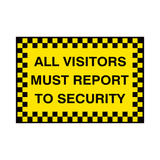 Report To Security Sign - PVC Safety Signs