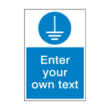 Connect Earth Terminal Custom Mandatory Sign - PVC Safety Signs