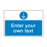 Connect Earth Terminal Custom Safety Sign - PVC Safety Signs