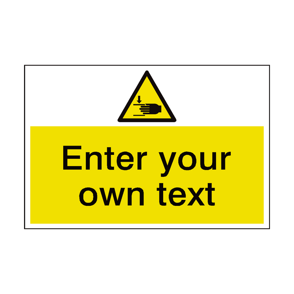 Crushing Custom Safety Sign - PVC Safety Signs