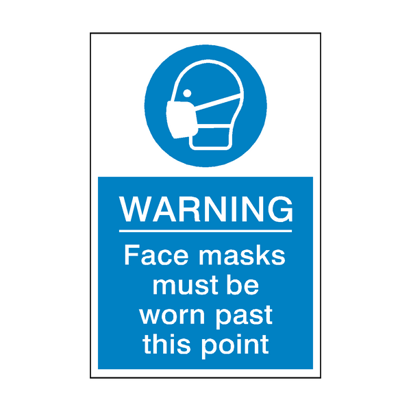 Face Masks Must Be Worn Past This Point Sign - PVC Safety Signs