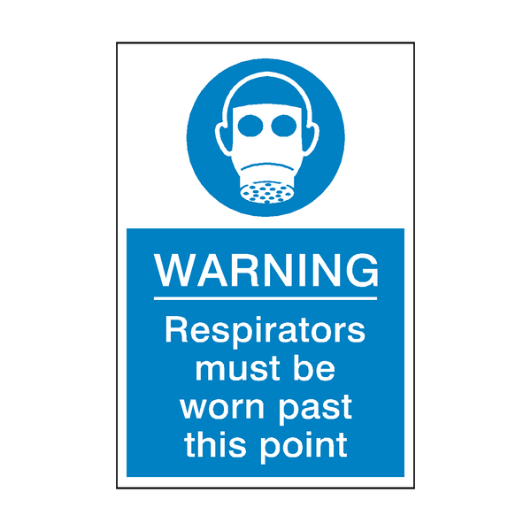 Respirators Must Be Worn Past This Point Sign - PVC Safety Signs