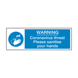 Coronavirus Threat - Please Sanitise Your Hands Safety Sign - PVC Safety Signs