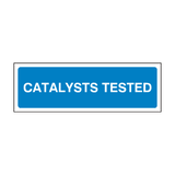 Catalysts Tested MOT Sign - PVC Safety Signs