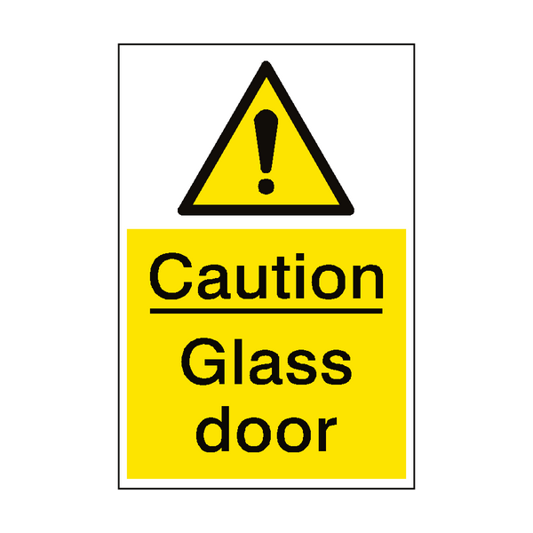 Caution Glass Door Sign Portrait - PVC Safety Signs