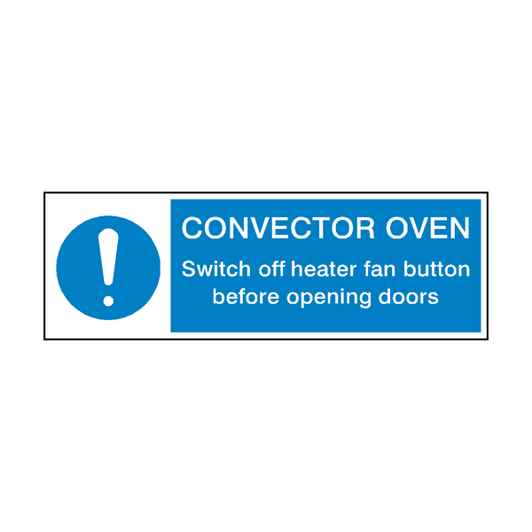 Convector Over Mandatory Sign - PVC Safety Signs