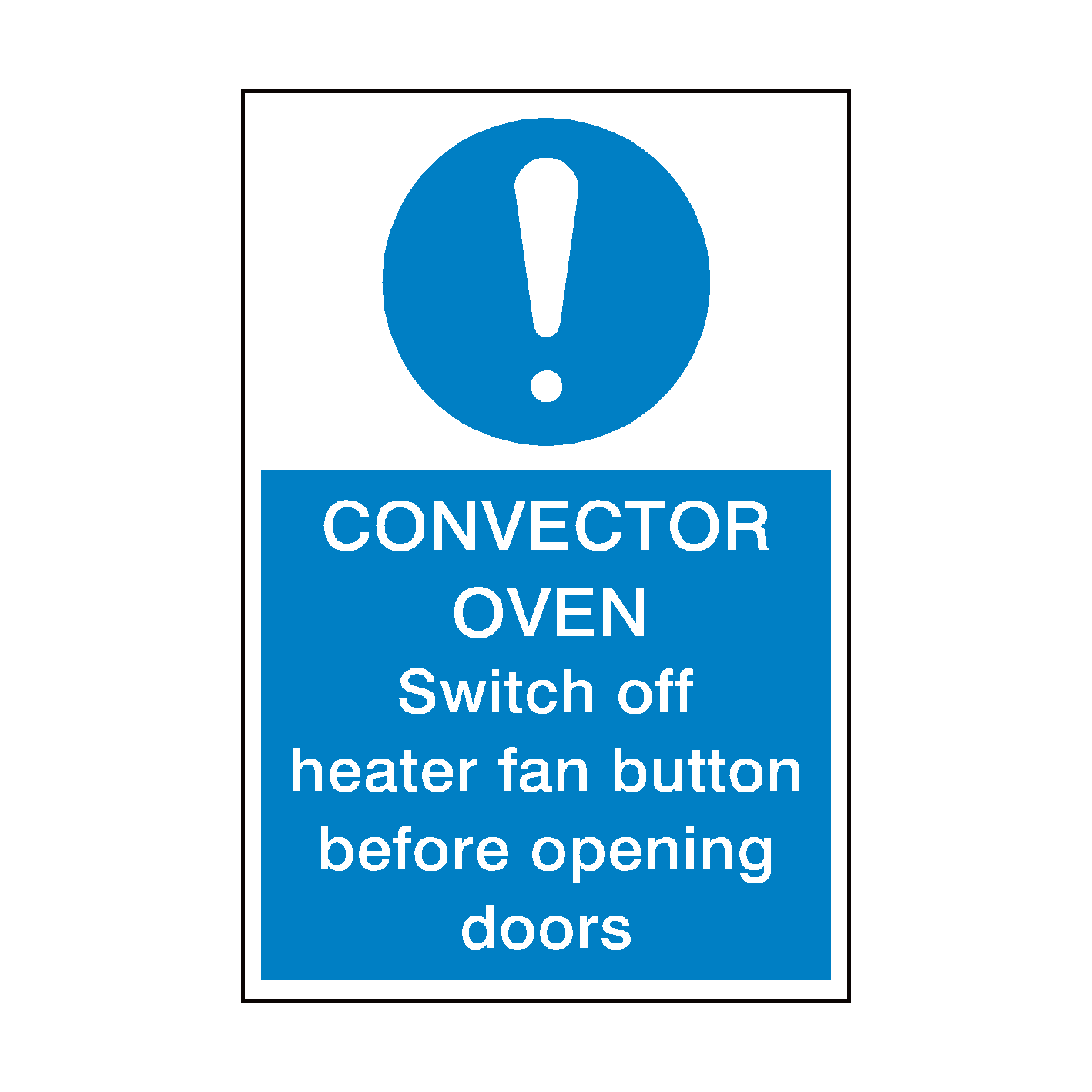 Convector Oven Safety Sign PVC Safety Signs