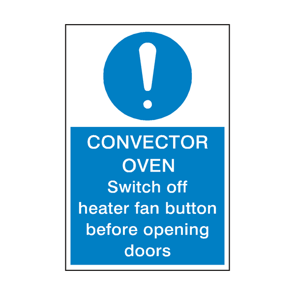Convector Oven Safety Sign - PVC Safety Signs