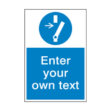 Disconnect Before Repair Custom Mandatory Sign - PVC Safety Signs
