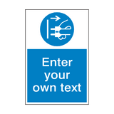Disconnect Plug Custom Mandatory Sign - PVC Safety Signs