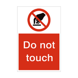 Do Not Touch Sign - PVC Safety Signs