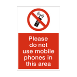 Do Not Use Mobile Phones Sign - PVC Safety Signs