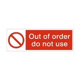Do Not Use Out Of Order Safety Sign - PVC Safety Signs